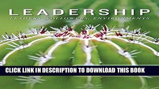 [PDF] Leadership:  Leaders, Followers, Environments [Full Ebook]