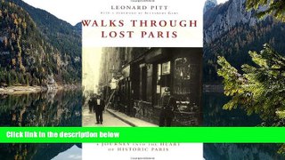 Big Deals  Walks Through Lost Paris: A Journey Into the Heart of Historic Paris  Best Seller Books