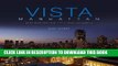 [New] Ebook Vista Manhattan: Views from New York City s Finest Residences Free Read