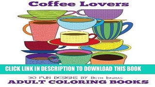 [PDF] Adult Coloring Books: Coffee Lovers (Volume 16) Full Collection