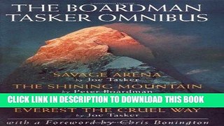 [BOOK] PDF The Boardman Tasker Omnibus: Savage Arena, the Shining Mountain, Sacred Summits,