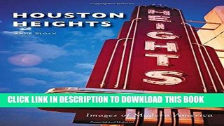 [New] Ebook Houston Heights (Images of Modern America) Free Read