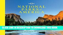 Ebook National Parks of America: Experience America s 59 National Parks (Lonely Planet) Free Read