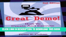 [READ] EBOOK Great Demo!: How To Create And Execute Stunning Software Demonstrations ONLINE