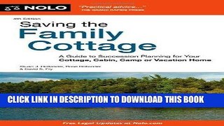 [READ] EBOOK Saving the Family Cottage: A Guide to Succession Planning for Your Cottage, Cabin,