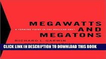 [FREE] EBOOK Megawatts and Megatons: A Turning Point in the Nuclear Age? ONLINE COLLECTION