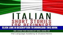 Best Seller Italian Short Stories for Beginners: 9 Captivating Short Stories to Learn Italian and