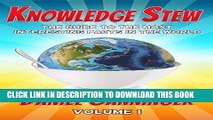 Best Seller Knowledge Stew: The Guide to the Most Interesting Facts in the World, Volume 1