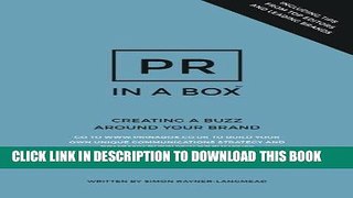 Best Seller PR In A Box: Creating a Buzz Around Your Brand Free Read