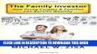 Ebook The Family Investor: How Young Couples   Families Can Become Wealthy Free Download
