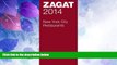 Big Deals  2014 New York City Restaurants (Zagat Survey New York City Restaurants)  Full Read Best