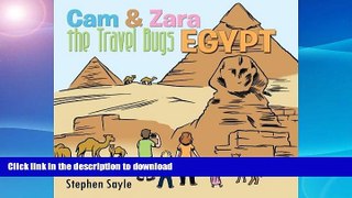 FAVORITE BOOK  Cam   Zara The Travel Bugs: Egypt by Stephen Sayle (2007-06-27) FULL ONLINE