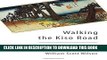 [PDF] Walking the Kiso Road: A Modern-Day Exploration of Old Japan Popular Online