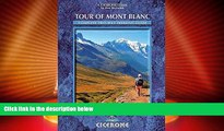 Big Deals  Tour of Mont Blanc: Complete two-way trekking guide (Cicerone Guides)  Best Seller