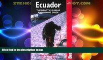 Big Deals  Ecuador, 5th: Climbing   Hiking  Best Seller Books Most Wanted