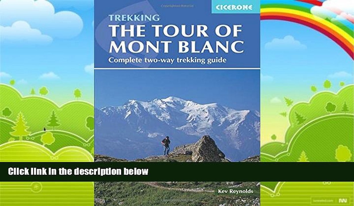 Books to Read  The Tour of Mont Blanc: Complete two-way trekking guide  Full Ebooks Best Seller