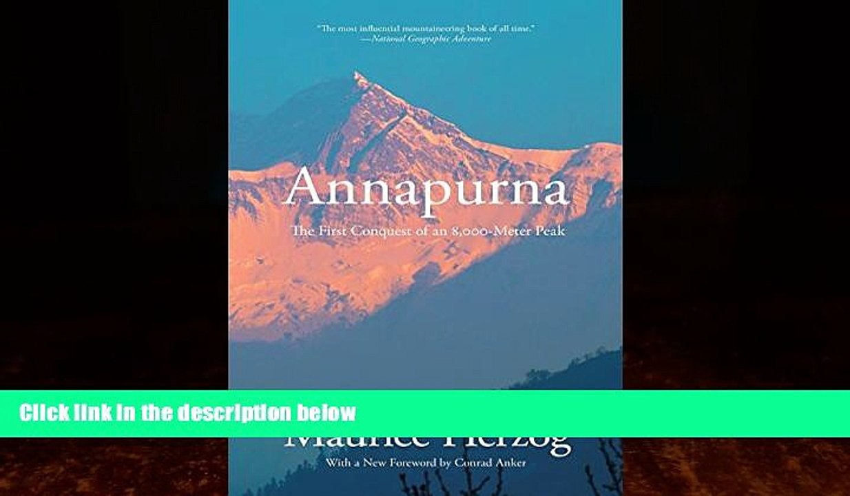 Books to Read  Annapurna: The First Conquest Of An 8,000-Meter Peak  Full Ebooks Most Wanted