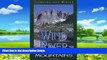 Big Deals  Climbing and Hiking in the Wind River Mountains, 2nd  Full Ebooks Most Wanted
