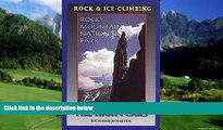 Big Deals  Rock and Ice Climbing Rocky Mountain National Park: The High Peaks  Best Seller Books
