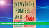 READ  Enemy in the Promised Land:  An Egyptian Woman s Journey Into Israel  PDF ONLINE