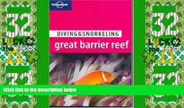 Big Deals  Lonely Planet Diving   Snorkeling Great Barrier Reef  Full Read Best Seller