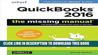 [FREE] EBOOK QuickBooks 2016: The Missing Manual: The Official Intuit Guide to QuickBooks 2016