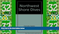 Big Deals  Northwest Shore Dives  Best Seller Books Most Wanted