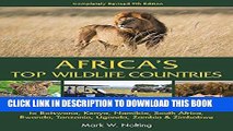 [New] Ebook Africa s Top Wildlife Countries: Safari Planning Guide to Botswana, Kenya, Namibia,