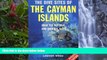 Big Deals  The Dive Sites of the Cayman Islands, Second Edition: Over 270 Top Dive and Snorkel