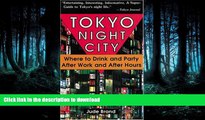 FAVORIT BOOK Tokyo Night City Where to DrInk   Party READ PDF FILE ONLINE
