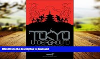 READ THE NEW BOOK Tokyo Underground: Toy and Design Culture in Tokyo READ NOW PDF ONLINE