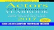 [New] Ebook Actors and Performers Yearbook 2017: Essential Contacts for Stage, Screen and Radio