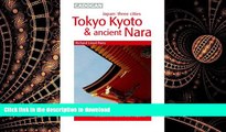 READ PDF Japan Three Cities: Tokyo, Kyoto   Ancient Nara READ NOW PDF ONLINE