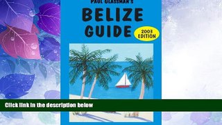 Big Deals  Belize Guide: Be a Traveler, Not a Tourist!  Best Seller Books Best Seller