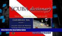 Big Deals  SCUBA dictionary: Caribbean Sea, Vol. 1  Full Read Most Wanted