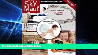 Must Have  SkyMaul 2: Where America Buys His Stuff  READ Ebook Full Ebook