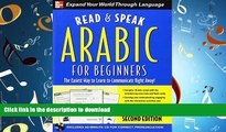 READ THE NEW BOOK Read and Speak Arabic for Beginners with Audio CD, Second Edition (Read and