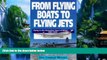 Books to Read  From Flying Boats to Flying Jets: Flying in the Formative Years of Boac :