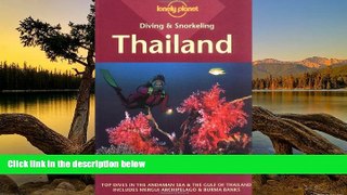 Big Deals  Thailand (Lonely Planet Diving   Snorkeling Thailand)  Full Read Best Seller