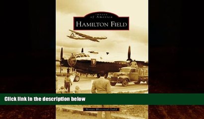 Big Deals  Hamilton Field (Images of America: California)  Best Seller Books Most Wanted