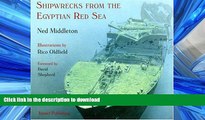 READ THE NEW BOOK Shipwrecks from the Egyptian Red Sea PREMIUM BOOK ONLINE