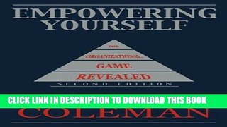 [PDF] Empowering Yourself: The Organizational Game Revealed Full Online