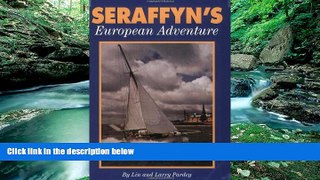 Books to Read  Seraffyn s European Adventure  Full Ebooks Best Seller