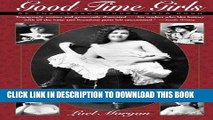 [PDF] Good Time Girls of the Alaska-Yukon Gold Rush: Secret History of the Far North Full Online