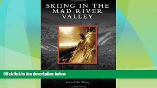 Big Deals  Skiing in the Mad River Valley (Images of Sports)  Best Seller Books Most Wanted