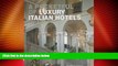 Big Deals  A Pocketful of Luxury Italian Hotels  Best Seller Books Best Seller