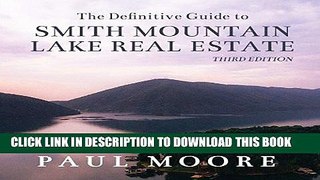 [PDF] The Definitive Guide to Smith Mountain Lake Real Estate Full Collection