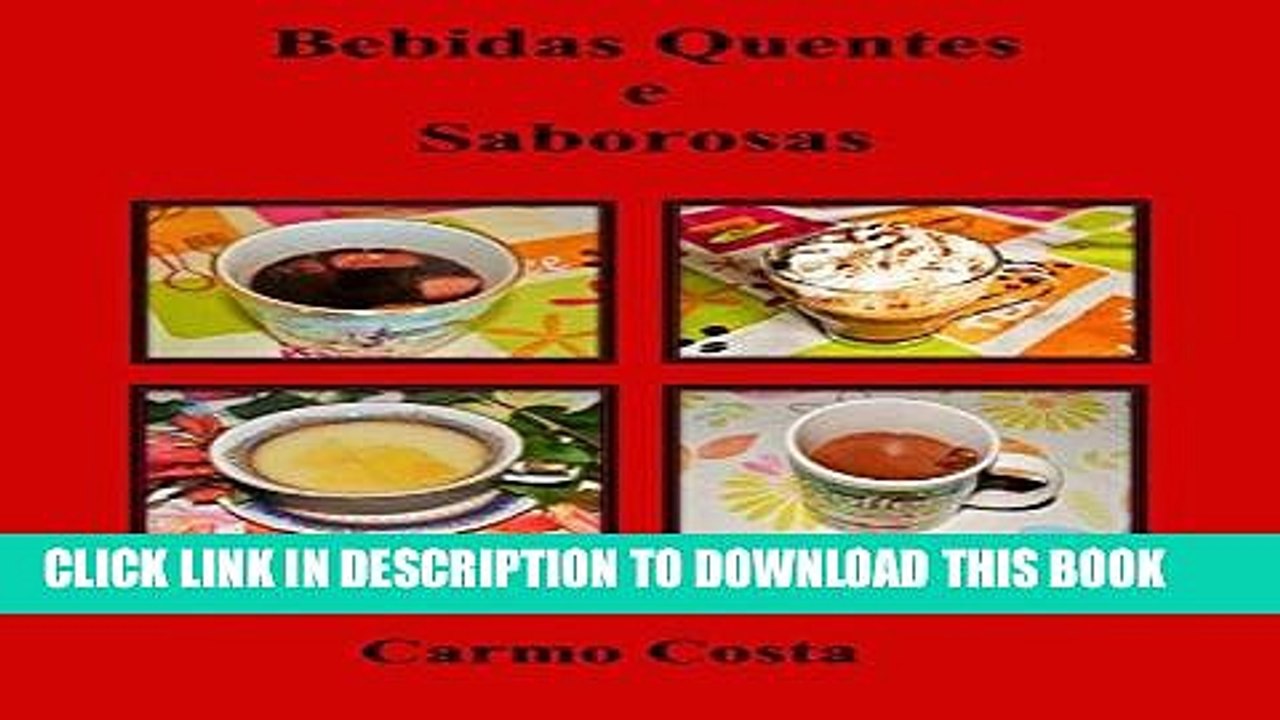 [PDF] Bebidas Quentes e Saborosas: Receitas Caseiras e FÃ¡ceis (Portuguese Edition) Full Collection