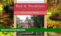 READ FULL  Bed   Breakfast and Country Inns, 24 Edition (Official Guide to American Historic Inns: