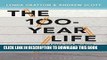 [PDF] The 100-Year Life: Living and working in an age of longevity Full Collection